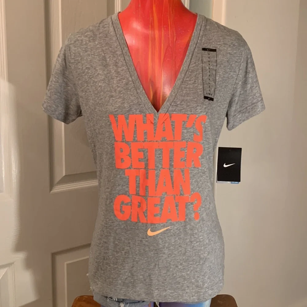 NIKE What’s Better Than Great? ME. Shirt NWT